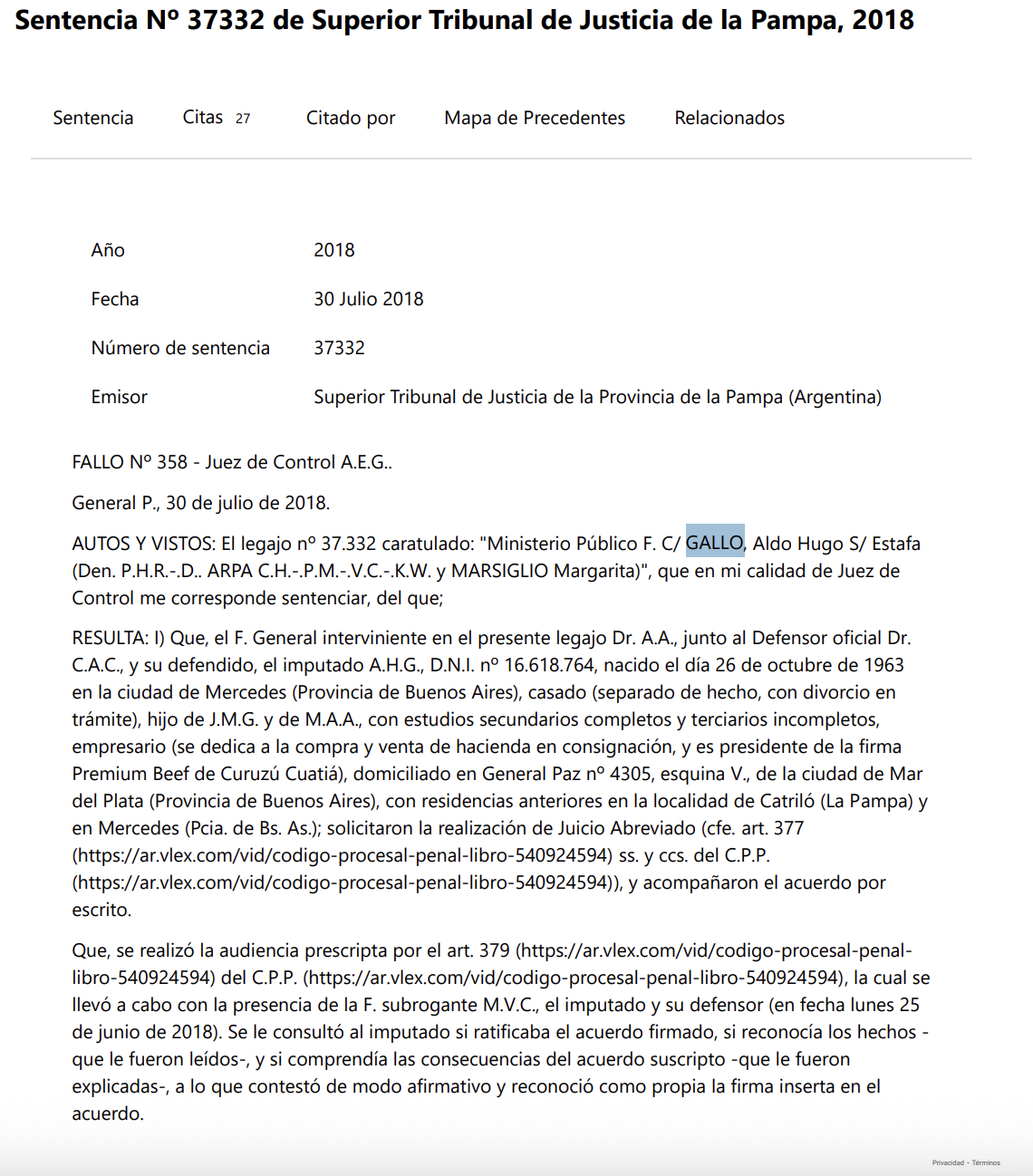 Una de las causas de Gallo. 